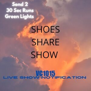 Live Show Notification Shoes Share Show